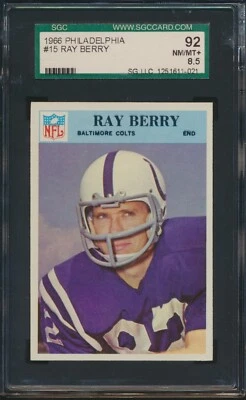 1966 PHILADELPHIA FOOTBALL #15 RAY BERRY SGC 92 NM-MT+ 8.5 HOF COLTS - Image 1 of 2