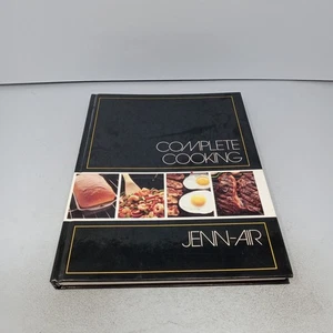 Complete Cooking With Jenn-Air: 1987 Hardcover Jenn-Air Company - Imagen 1 de 18