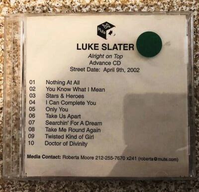 Luke Slater ‎– Alright On Top Promo Promotional Advance CD Mute Electronic Tech - Image 1 of 3