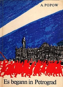 Es begann in Petrograd / A. Popow. [Übers. aus d. Russ. von Max Hummeltenberg] P - Imagen 1 de 1
