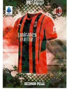 PANINI CALCIATORI ADRENALYN XL TITANS 2022 CARD T94 MAGLIA MILAN (SECONDA PELLE) - Picture 1 of 2