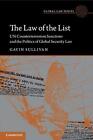 The Law Of The List: Un Counterterrorism Sanctions And The Politics Of Global Se