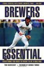 Brewers Essential: Everything You Need to Know to Be a Real Fan!