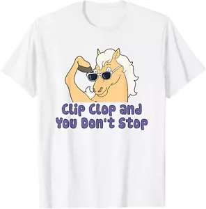 Horse Clip Clop And You Don't Stop Funy Animal T-Shirt Hoodie - Picture 1 of 9