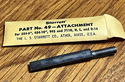 L.S. STARRETT NO 49 FOR 354-6", 454-10”, 995, 711G, H, L, & D-10 HEIGHT GAUGES - Image 1 of 4