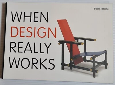 When Design Really Works by Susie Hodge New - Image 1 of 4