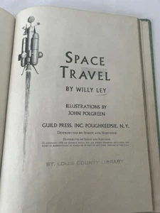 SPACE TRAVEL Willy Ley Hardcover 1958 Adventure In Space Series Volume 4 - Bild 1 von 7