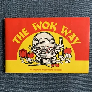 The Wok Way : Owlswood Publications (PB, 1974) : VGC - Picture 1 of 5