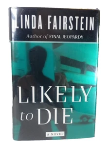 Likely To Die by Linda Fairstein Signed 1997 First Edition thriller suspense - Bild 1 von 3