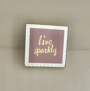 Live Sparkly Inspirational Pink Wall Plaque Oh My Chic Studio By Demdaco 2014 - Picture 1 of 8