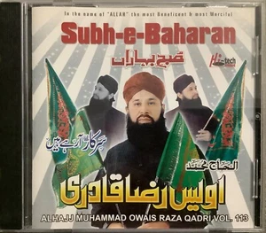 Subh-E-Baharan Vol 113 By Alhajj Muhammad Owais Raza Qadri - Islamic Naat CD - Bild 1 von 2