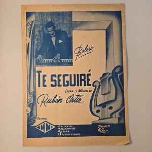 Rare Vintage Sheet Music " Te Seguiré " Bolero De Rubén Ortiz 1949 EMMI México - Bild 1 von 3