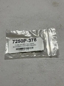 Munchkin Control Board Fuse 250 Volt 6.3 Amps 7250P-378 - Picture 1 of 2