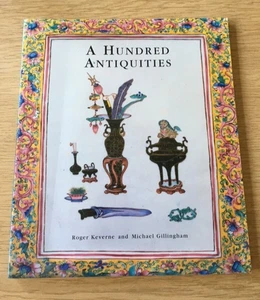 A Hundred Antiquities, R Keverne & M Gillingham, June 1998, pb, inc price list - Picture 1 of 7