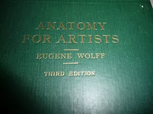 ANATOMY FOR ARTISTS - 3rd Edition - Eugene Wolff - HC 1947 - Free Shipping - Picture 1 of 8