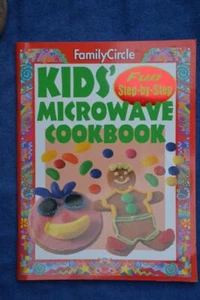 Family Circle KIDS' Microwave COOKBOOK Fun Step By Step ~RARE~ AS NEW - Picture 1 of 1