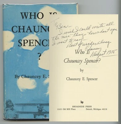 WHO IS CHAUNCEY SPENCER Signed 1st Edition 1975 Tuskegee Airmen Association Copy - Image 1 of 4