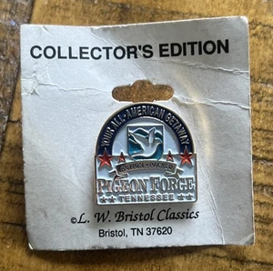 Pigeon Forge Tennessee Collector’s Edition Souvenir Pin L.W. Bristol Classics - Picture 1 of 2