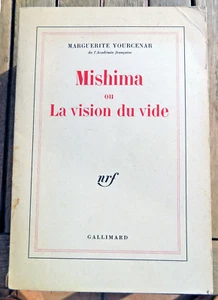 MISHIMA/ODER LA VISION DU VIDE/M.YOURCENAR/ED NRF GALLIMARD/1980/SEPPUKU/SELBSTMORD - Bild 1 von 1