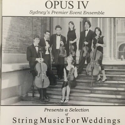 Opus IV String Music For Weddings Sydney's Premier Event Ensemble CD 2000 - Image 1 of 4