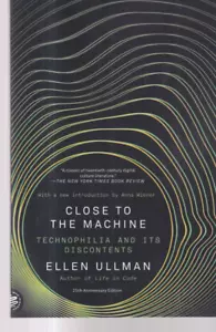 CLOSE TO THE MACHINE: TECHNOPHILIA AND ITS DISCONTENTS (2022 TPB){U7} - Foto 1 di 2