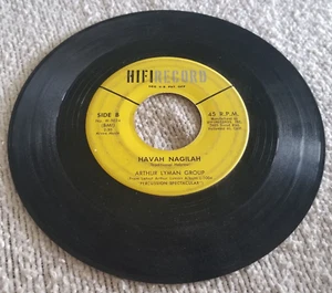 ARTHUR LYMAN Yellow Bird / Havah Nagilah HIFI RECORDS H-5024 7", 45 US 	1961 - Picture 1 of 4