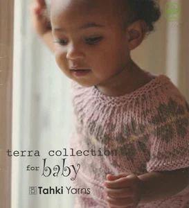 Tahki Yarns Knitting Pattern Book Terra Collection for Baby - TERBABY -6 Designs - Picture 1 of 8