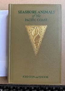 JOHNSON: Seashore Animals of the Pacific Coast (The Macmillian Company, 1935) - Picture 1 of 10