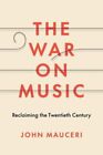 The War On Music 9780300233704 John Mauceri   Free Tracked Delivery