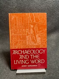 Archeology and the Living Word by Jerry Vardaman - Imagen 1 de 1