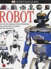 Eyewitness Guide: Robot (DK Eyewitness) by Bridgman, Roger Hardback Book The