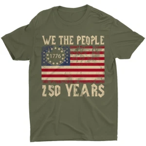 We The People USA 250th Anniversary America 4th Of July T Shirt Men Unisex Tee - Picture 1 of 11