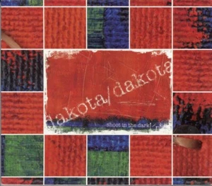 Dakota/Dakota - Shoot In The Dark CD - NEW - Sealed - Picture 1 of 1