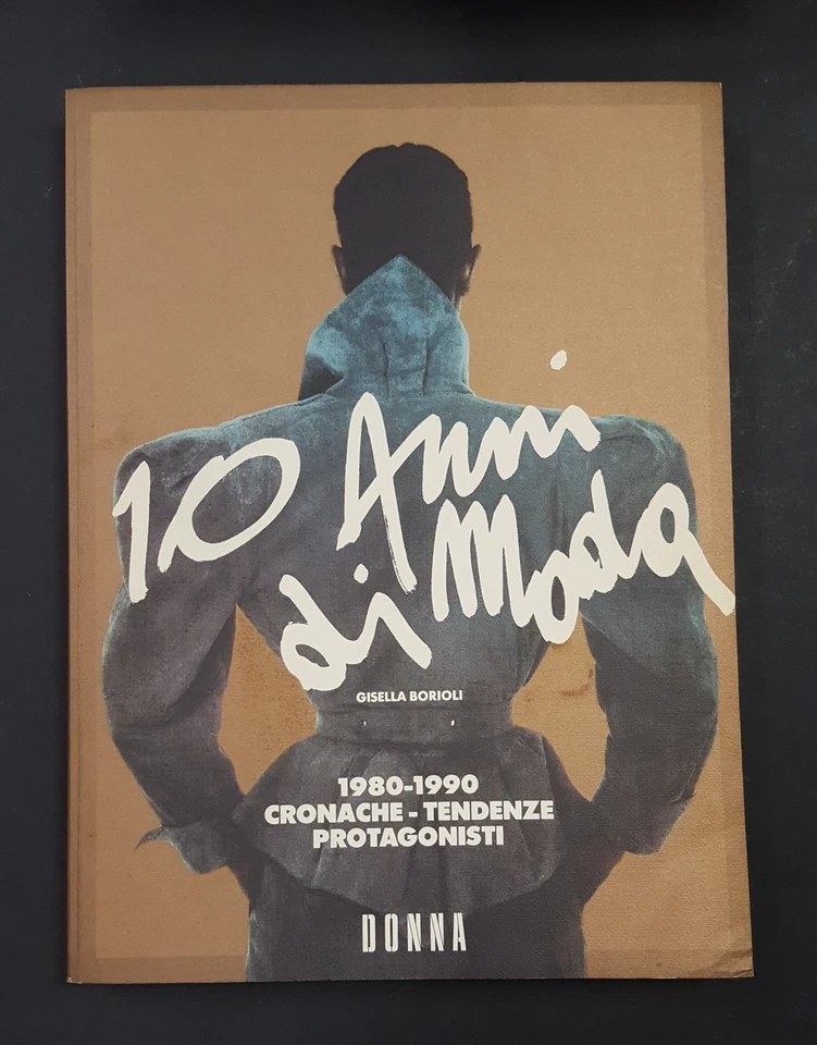 Boriolo Gisella. 10 anni di moda. 1990 - Immagine 1 di 1