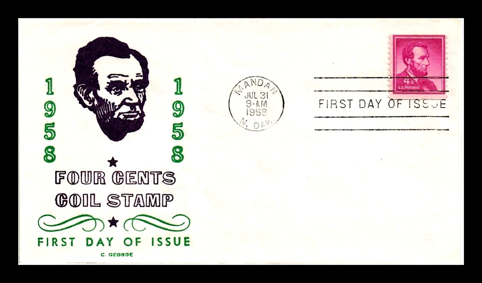1058 4c Stamp (1958) PRESIDENT ABRAHAM LINCOLN FDC BY C. GEORGE - RAISED INK - Image 1 of 1
