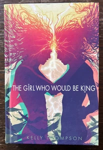THE GIRL WHO WOULD BE KING KICKSTARTER HARDCOVER SIGNED BY KELLY THOMPSON HC - Picture 1 of 8