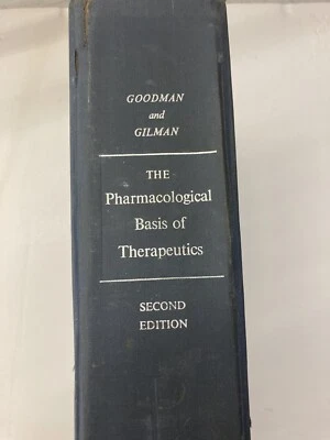 Pharmacological Basis of Therapeutics, Goodman and Gilman 2nd Ed 1955 - Image 1 of 4