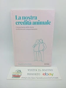 LA NOSTRA EREDITA' ANIMALE - SCOPRIRE LA PSICOLOGIA - Imagen 1 de 4