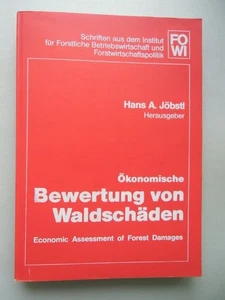 Ökonomische Bewertung von Waldschäden 1989 Wald - Picture 1 of 1