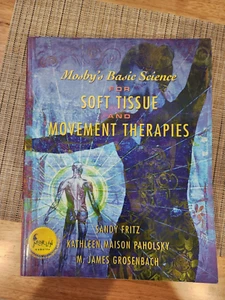 Mosby's Basic Science for Soft Tissue and Movement Therapies - Picture 1 of 2