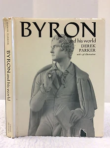 BYRON and His World By Derek Parker, Biography, Literature, Poet, Poetry, 1969 - Imagen 1 de 3