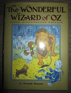 HC, The Wonderful Wizard of Oz 100th Anniversary Edition by L. Frank Baum, 2000 - Picture 1 of 21