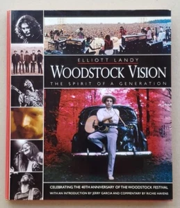 Woodstock Vision: The Spirit of a Generation Signed by Elliott Landy 1st 2009 - Picture 1 of 13