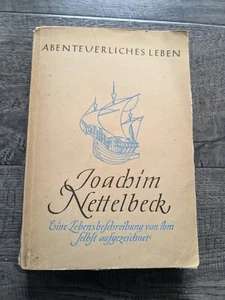 1944 Abenteuerliches Leben von Joachim NettelbeckVintage Book In German  - Picture 1 of 9