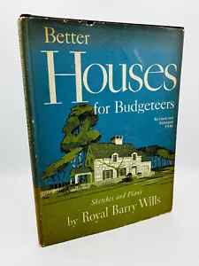 Better Houses For Budgeteers, Revised & Enlarged - Royal Barry Wills 1946 DJ - Imagen 1 de 24