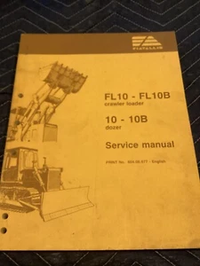 FIAT ALLIS FL10 FL10B CRAWLER LOADER 10 10B CRAWLER DOZER SERVICE REPAIR MANUAL - Picture 1 of 6