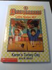 Karen's Turkey Day #67 BABY-SITTERS LITTLE SISTER Ann M. Martin 1995...