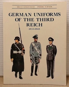German Uniforms of the Third Reich 1933-1945 by Brian L. Davies 1997 Illustrated - Foto 1 di 10
