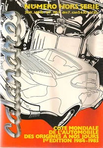 CALANDRES HS 1984 LA COTE MONDIALE DE L'AUTOMOBILE DES ORIGINES A NOS JOURS - Imagen 1 de 1