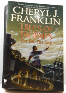Tales of Taormin Fire Get, Fire Lord Fantasy Fiction by Cheryl J Franklin 2005 - Picture 1 of 16